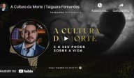 A Cultura da Morte (vídeo)