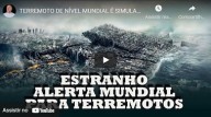 “ ... E HOUVE UM GRANDE TERREMOTO, COMO NUNCA HOUVE DESDE QUE HÁ HOMENS SOBRE A TERRA” (Ap 16, 18)  Preparação a nível mundial para enfrentamento a terremoto de abrangência global é o indicativo de que algo grave está por vir?